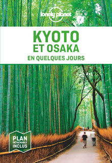 Kyoto et Osaka en quelques jours 3ed