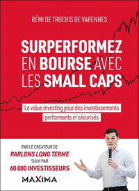 Surperformez en bourse avec les small caps
