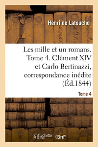 Les mille et un romans. Tome 4