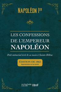 Les confessions de l'empereur Napoléon