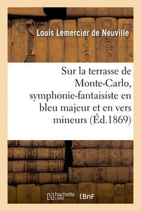 Sur la terrasse de Monte-Carlo