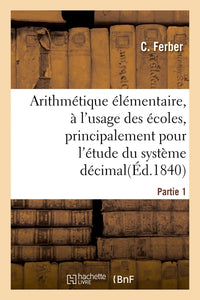 Arithmétique élémentaire. Partie 1
