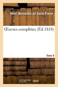 OEuvres complètes. Tome 9
