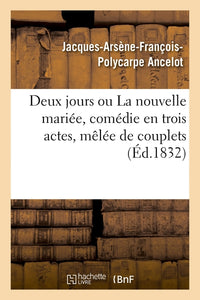 Deux jours ou La nouvelle mariée