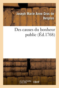 Des causes du bonheur public