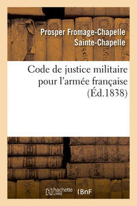 Code de justice militaire pour l'armée française