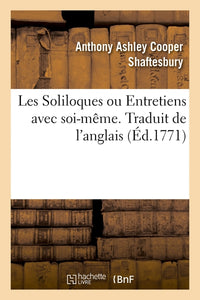 Les Soliloques ou Entretiens avec soi-même