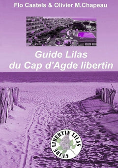 Guide Lilas du Cap d'Agde libertin