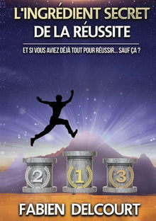 L'ingrédient secret de la réussite