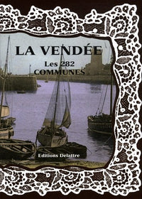 La Vendée les 282 communes