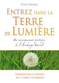 Entrez dans la terre de lumière