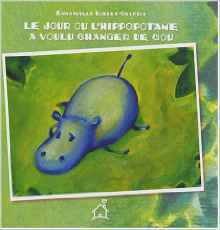 Le jour où l'hippopotame a voulu changer de cou