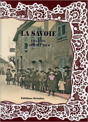 La Savoie, les 305 communes