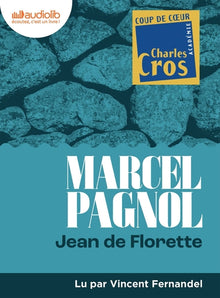 L'eau des collines, tome 1 : Jean de Florette