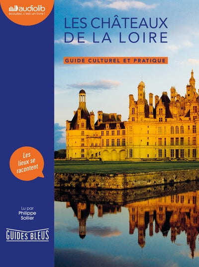 Les châteaux de la Loire