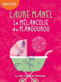 La Mélancolie du kangourou