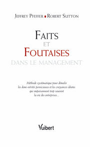 Faits et foutaises dans le management