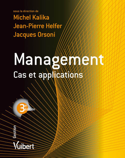 Management : cas et applications