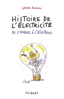 Histoire de l'électricité: De l'ambre à l'électron