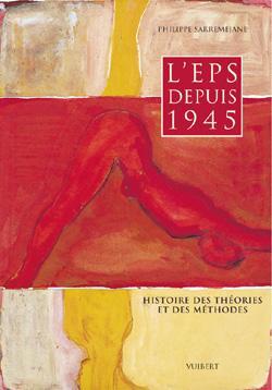 L'éducation physique et sportive depuis 1945