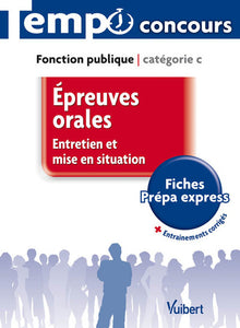 Epreuves orales : entretien et mise en situation - Catégorie C