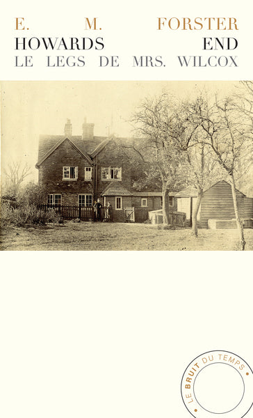 Howards End, le legs de Mrs Wilcox