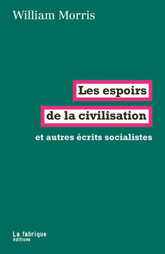 Les espoirs  de la civilisation