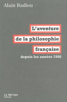 L' aventure de la philosophie française