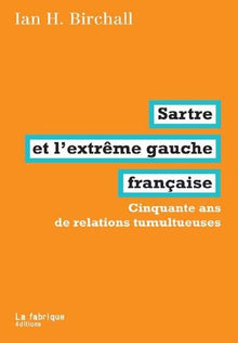 Sartre et l'extrême gauche française