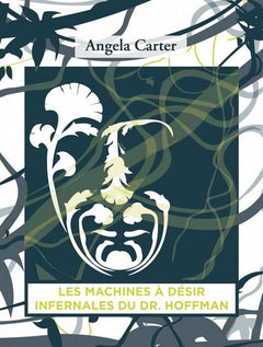 Les machines à désir infernales du Docteur Hoffman