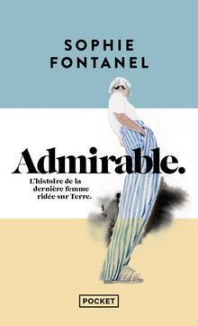 Admirable, l'histoire de la dernière femme ridée sur Terre