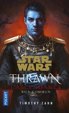 Thrawn L'Ascendance - Tome 2 Bien commun