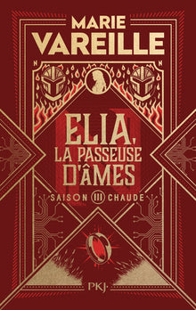 Elia, la passeuse d'âmes - tome 3 Saison chaude