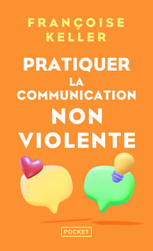 Pratiquer la communication non violente