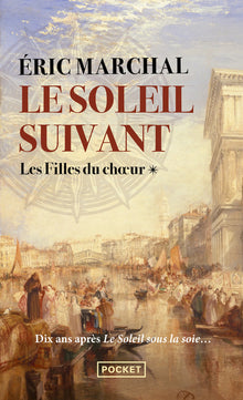 Le Soleil suivant - Tome 1 Les filles du choeur