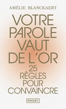 Votre parole vaut de l'or