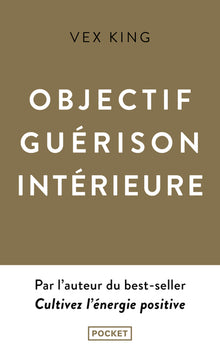 Objectif Guérison intérieure