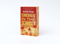 Somewhere in the sunset