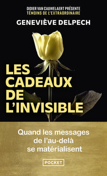 Les cadeaux de l'invisible