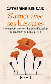 S'aimer avec ses blessures
