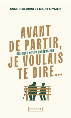 Avant de partir, je voulais te dire...