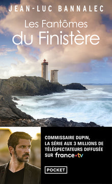 Les fantômes du Finistère - Une enquête du commissaire Dupin