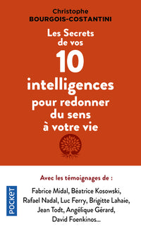 Les Secrets de vos 10 intelligences pour redonner du sens à votre vie