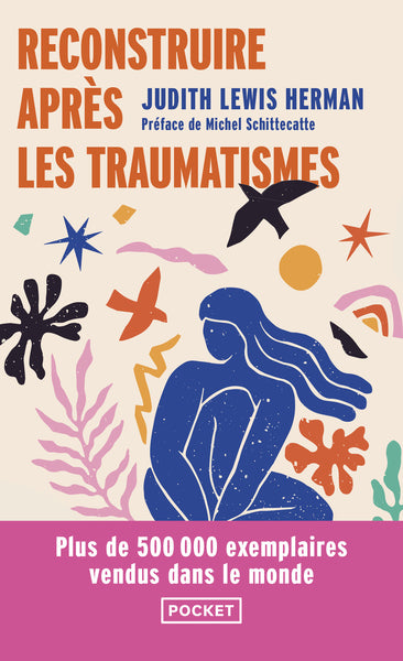 Reconstruire après les traumatismes