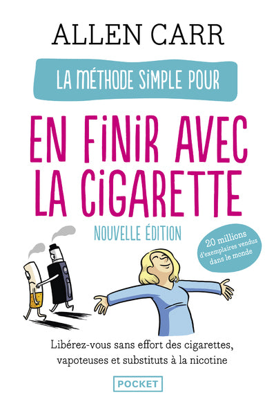 La méthode simple illustrée pour en finir avec la cigarette