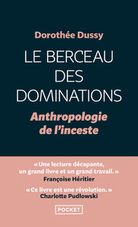 Le berceau des dominations - Anthropologie de l'inceste