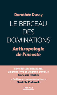 Le berceau des dominations - Anthropologie de l'inceste