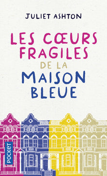 Les coeurs fragiles de la maison bleue