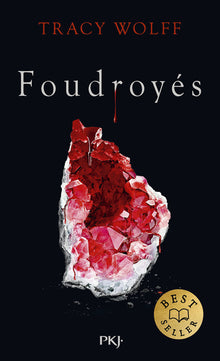 Foudroyés
