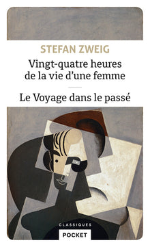 Vingt-quatre heures de la vie d'une femme & Le voyage dans le passé